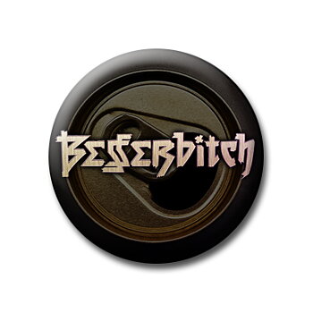 BESSERBITCH - PIN, ONE MORE DRINK