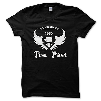 THE PAST - T-SHIRT, PUNK SINCE 1980