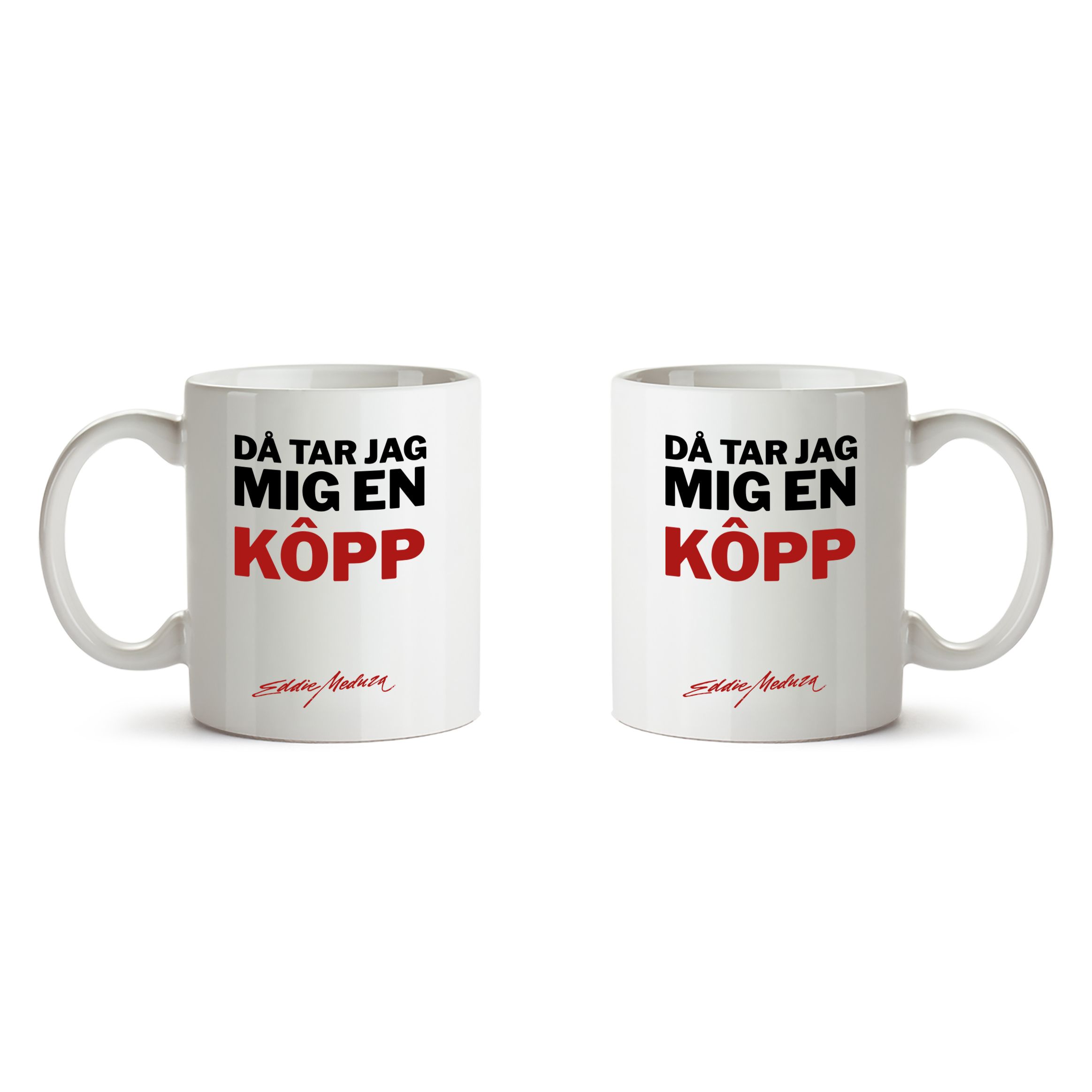 EDDIE MEDUZA - MUGG, DÅ TAR JAG MIG EN KÖPP (2-PACK)