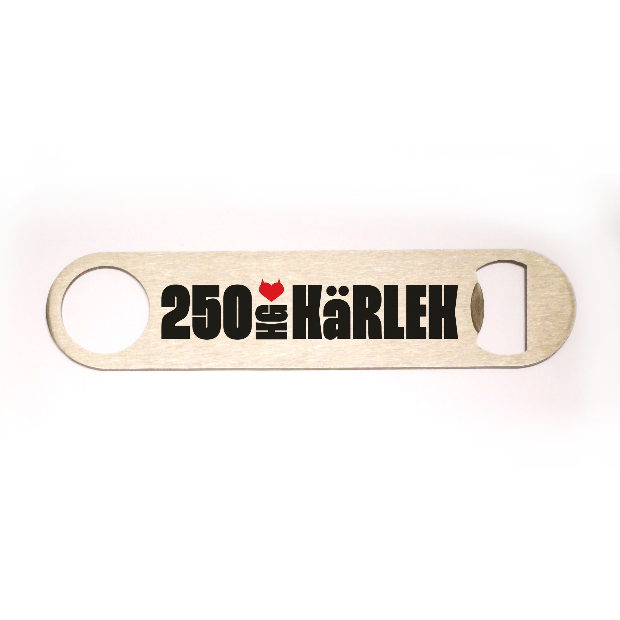 250 KG KÄRLEK - BAR BLADE OPENER, LOGO