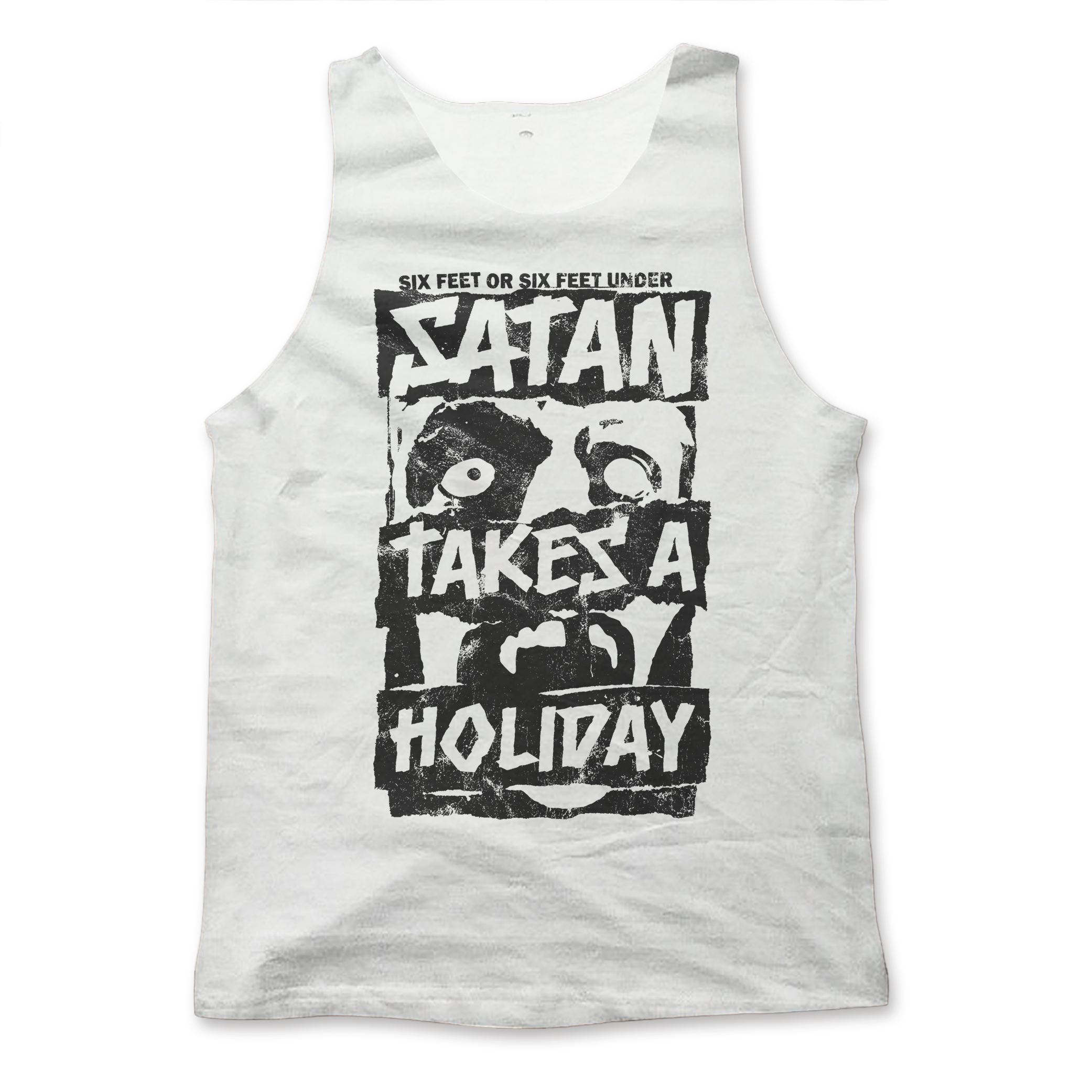 SATAN TAKES A HOLIDAY - TANK TOP, SIX FEET WHITE