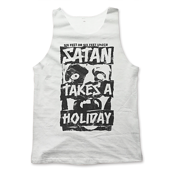 SATAN TAKES A HOLIDAY - TANK TOP, SIX FEET WHITE