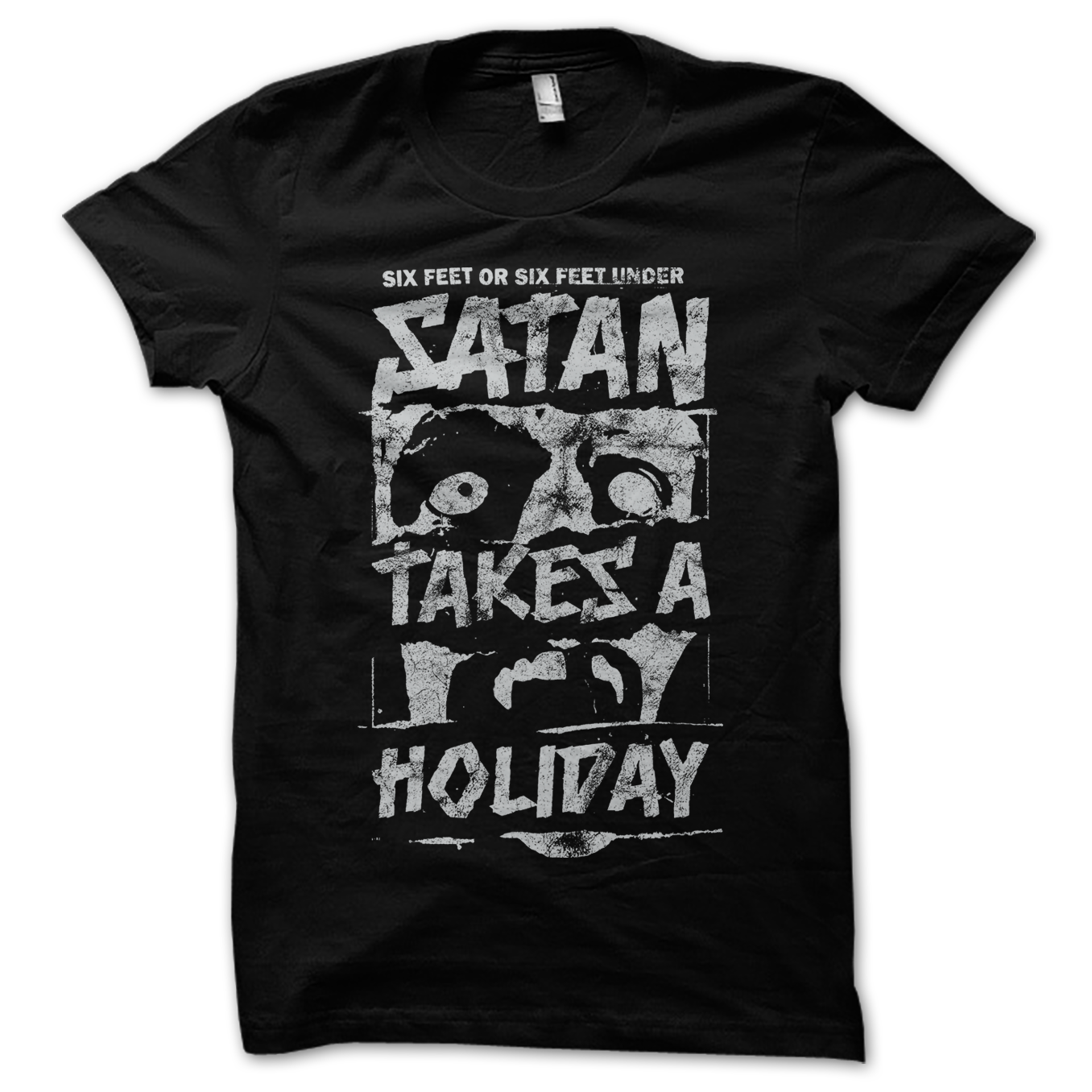SATAN TAKES A HOLIDAY - T-SHIRT, SIX FEET BLACK