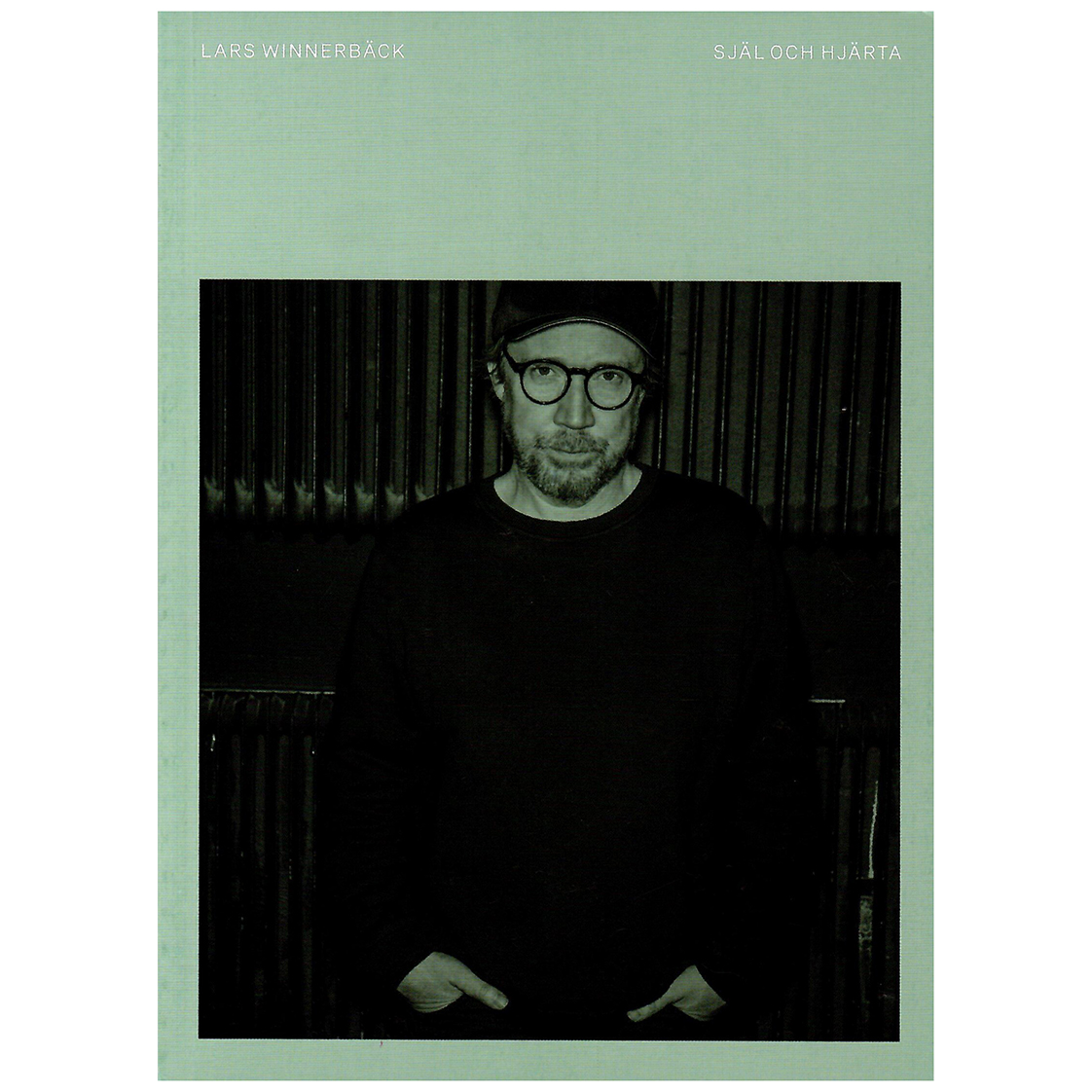 LARS WINNERBÄCK - TEXTHÄFTE, SJÄL OCH HJÄRTA