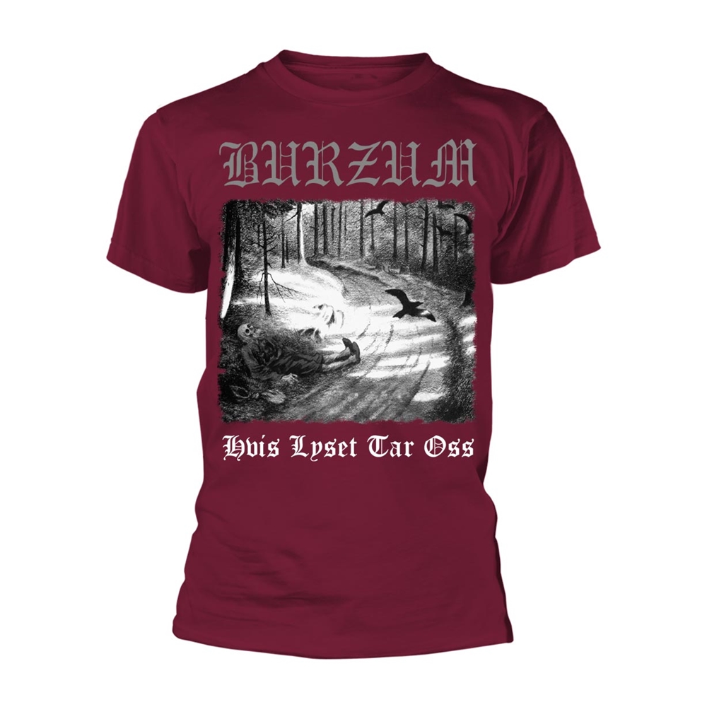 BURZUM - T-SHIRT, HVIS LYSET TAR OSS (MAROON)