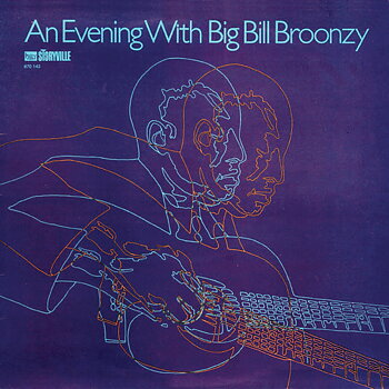 Big Bill Broonzy: An Evening With Big Bill Broonzy (Vinyl, LP)