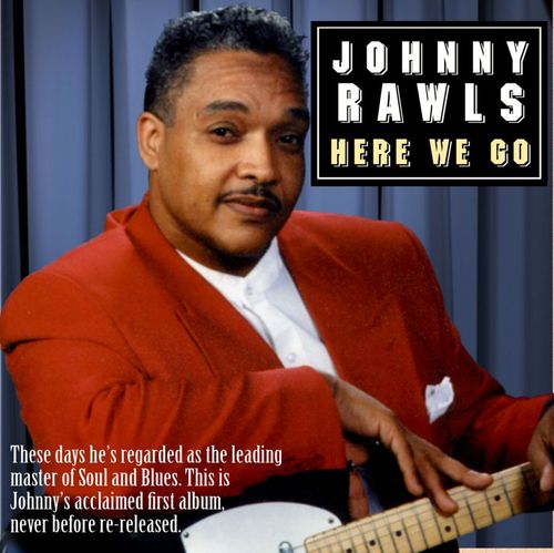 Rawls Johnny: Here We Go (CD)