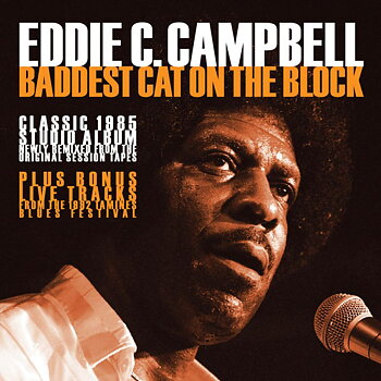 Campbell Eddie C.: Baddest Cat On The Block (CD)