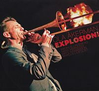 Åkerman Ola: Explosion! (CD)