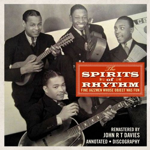 Spirits Of Rhythm The: The Spirits Of Rhythm