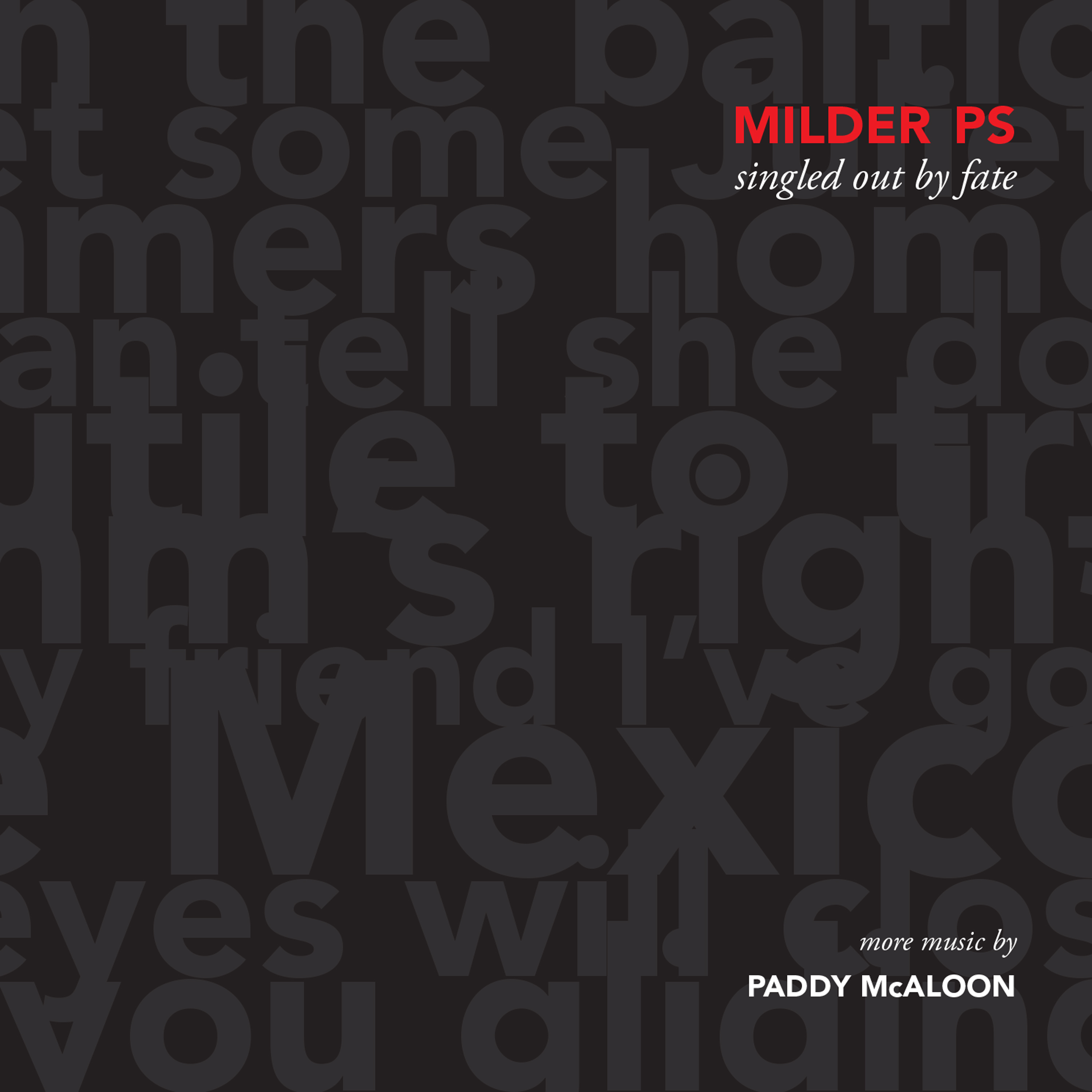 Milder Ps: Singled Out By Fate (CD)