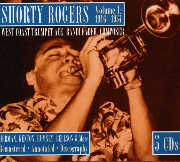 Rogers Shorty: West Coast Horn (5CD)