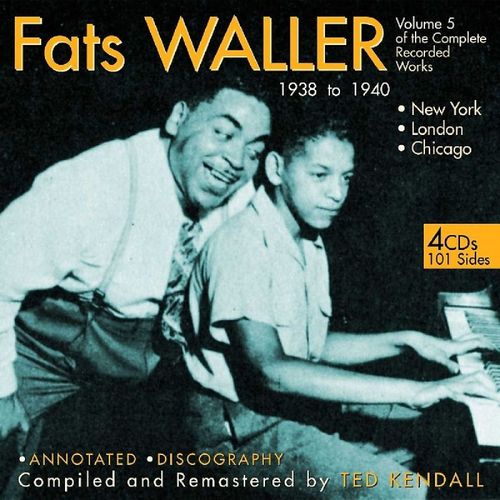 Waller Fats: The Complete Recorded Works Vol.5 (4CD)