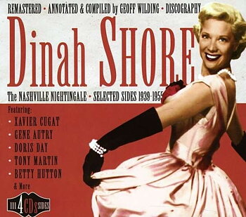 Shore Dinah: The Nashville Nightingale (4CD)