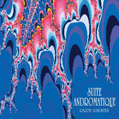 Lundsten Ralph: Suite Andromatique