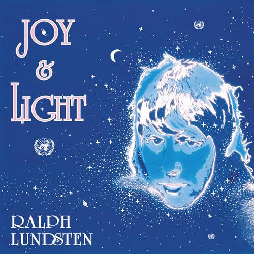 Lundsten Ralph: Joy & Light - 2