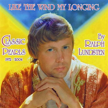 Lundsten Ralph: Like The Wind My Longing