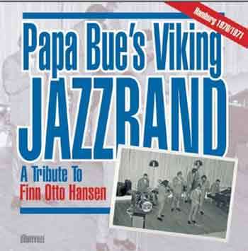 Papa Bues Viking Jazz Band: Tribute To Finn Otto Hansen (CD) - 2