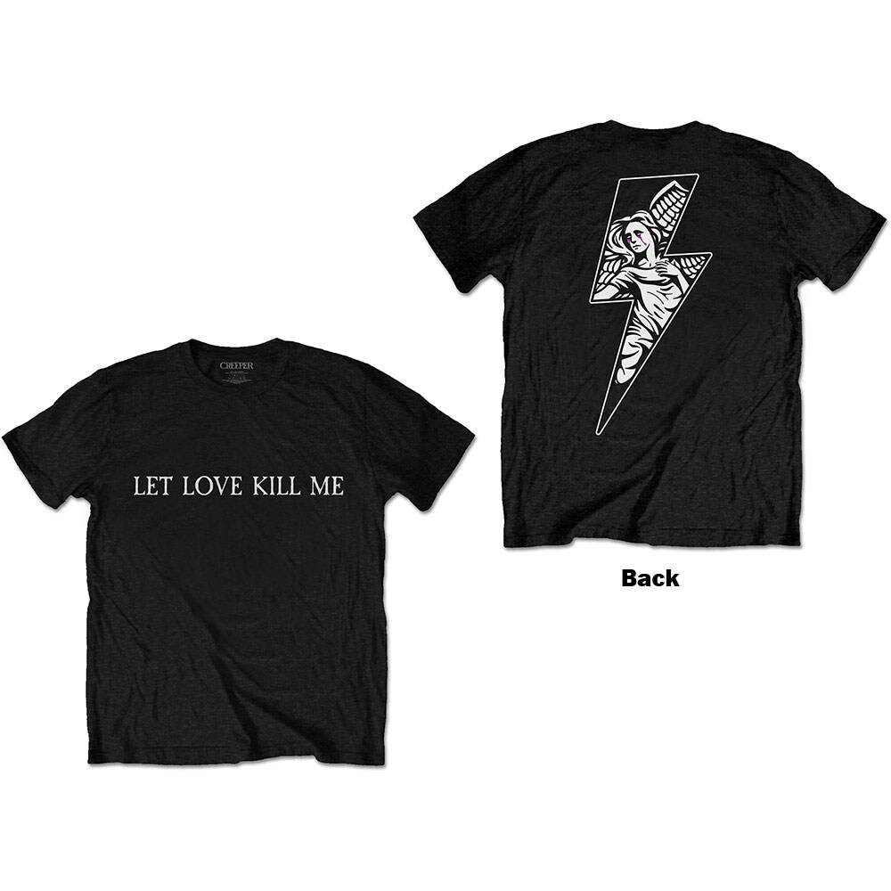 Creeper Unisex T-Shirt: Let Love Kill Me (Back Print) (Small)