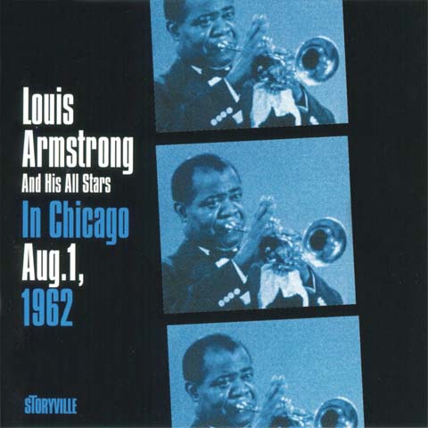 Armstrong Louis & His All Stars: In Chicago Aug 1, 1962 (CD)