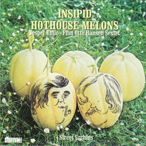 Thilo Jesper, Finn Otto Hansen Sext: Insipid Houthouse Melons (CD)