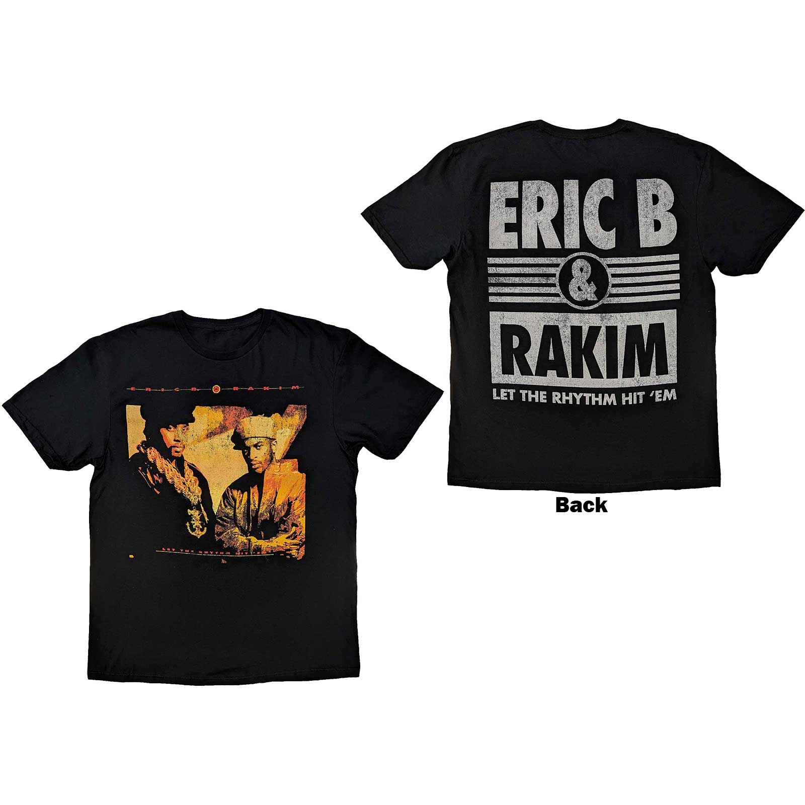 Eric B. & Rakim Unisex T-Shirt: Let The Rhythm Begin (Back Print) (Medium)