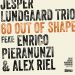 Lundgaard/Pieranunzi/Riel: 60 Out 0f Shape - Live Montmartre (CD) - 2