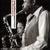 Griffin Johnny & Lockjaw Davis: In Copenhagen (CD) - 2