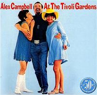 Campbell Alex: At The Tivoli Gardens (CD) - 2
