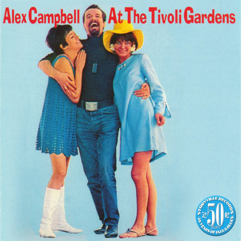 Campbell Alex: At The Tivoli Gardens (CD)