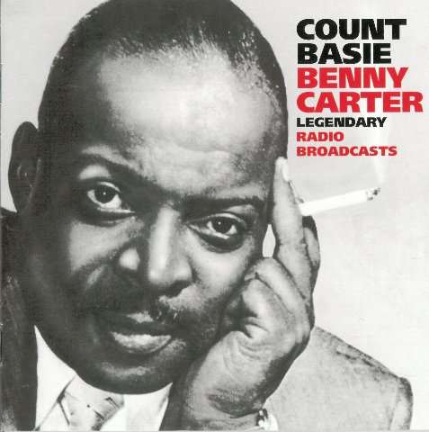 Basie Count/carter Benny: Legendary Radio Broadcasts 1 (2CD)