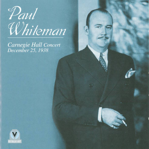 Whiteman Paul: Carnegie Hall December 25, 1938 (2CD)