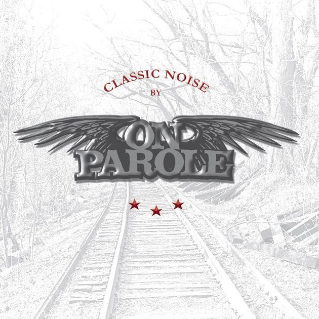On Parole: Classic Noise (Vinyl, LP)