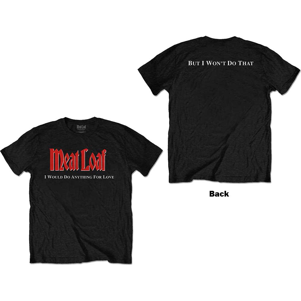 Meat Loaf Unisex T-Shirt: IWDAFLBIWDT (Back Print) (Medium)
