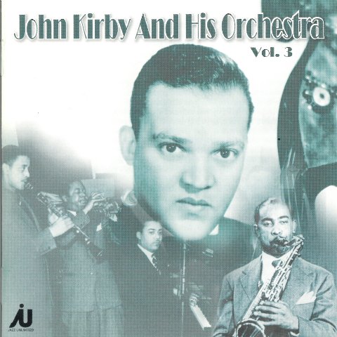 Kirby John And His Sextet: The Complete Associated Transcription (CD)