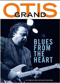 Grand Otis: Blues From The Heart (DVD)