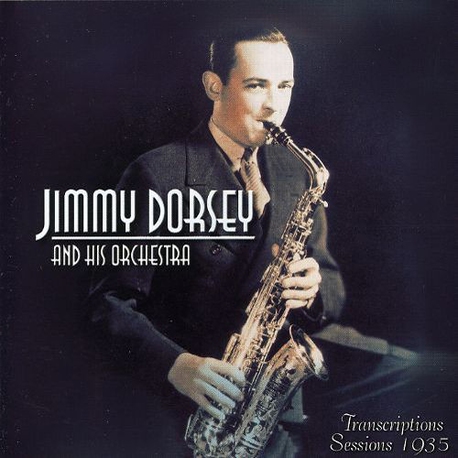 Dorsey Jimmy & His Orchestra: Transcription Sessions, 1935 (CD)