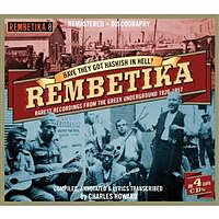 Rembetika: Have They Got The Hashish In Hell? (4CD)