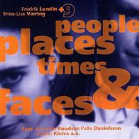 Lundin Fredrik & Trine-lise VÃ¦ring: People, Places, Times & Faces (CD) - 2