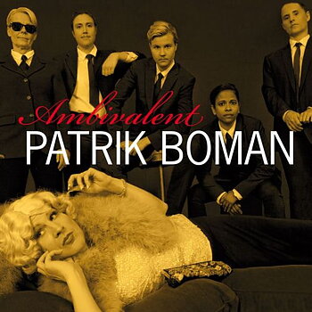 Boman Patrik: Ambivalent (CD)