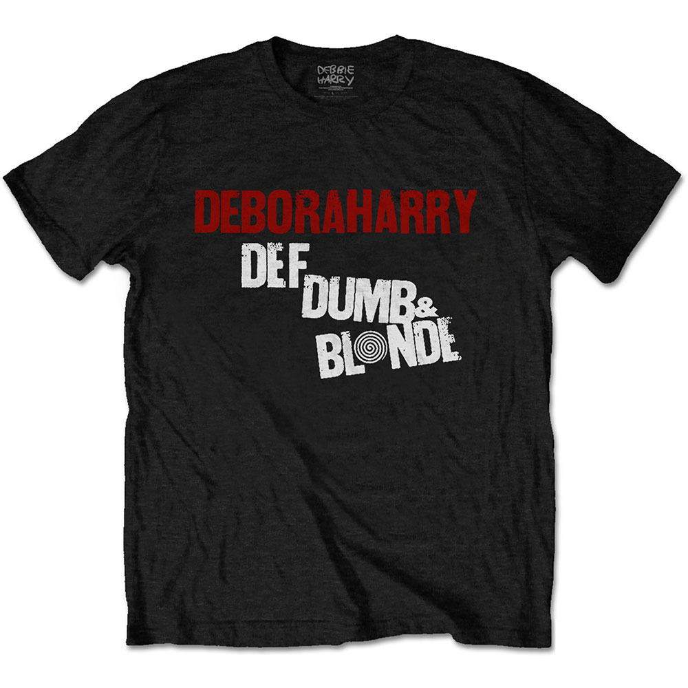 Debbie Harry Unisex T-Shirt: Def, Dumb & Blonde (Small)