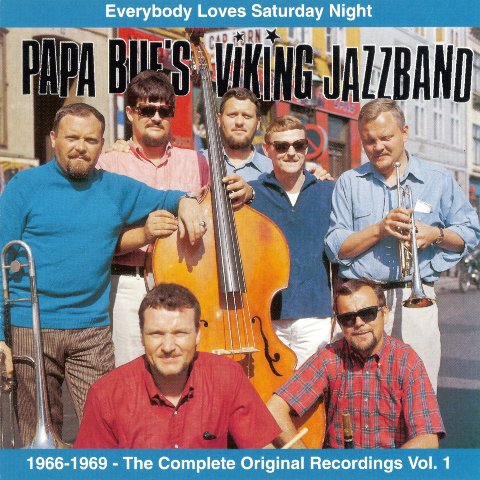 Papa Bues Viking Jazz Band: 1966-69 Everybody Loves Saturday Night (CD)