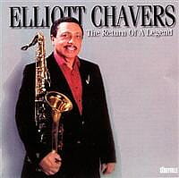 Chavers Elliott: The Return Of A Legend (CD)