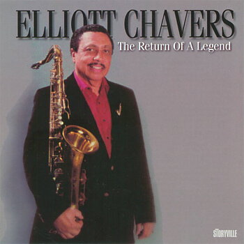 Chavers Elliott: The Return Of A Legend (CD)