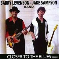 Levenson Barry & Jake Sampson Band: Closer To The Blues (CD) - 2
