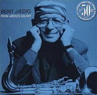 JÃ¦dig Bent: From Jaedig's Galaxy (CD) - 2