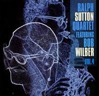 Sutton Ralph Quartet: Featuring Bob Wilber Vol.4 (CD) - 2