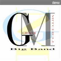 Grover Mitchell Big Band: Grover Mitchell Big Band (CD) - 2