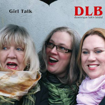 DLB - Dominique Lakin Bådal: Girl Talk (CD)