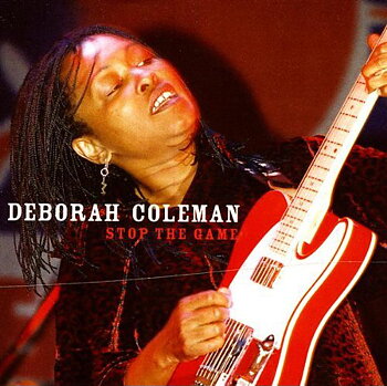 Coleman Deborah: Stop The Game (CD)